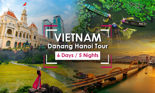 Vietnam- Danang Hanoi tour